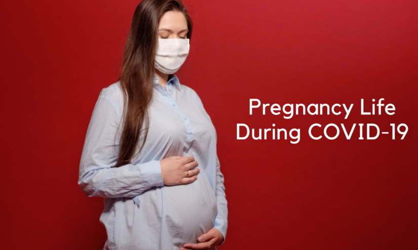 pregnancy life during COVID-19