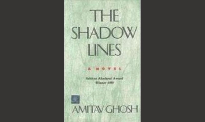 The Shadow Lines by Amitav Ghosh