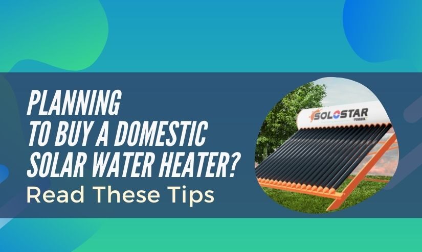 Domestic Solar Water Heater
