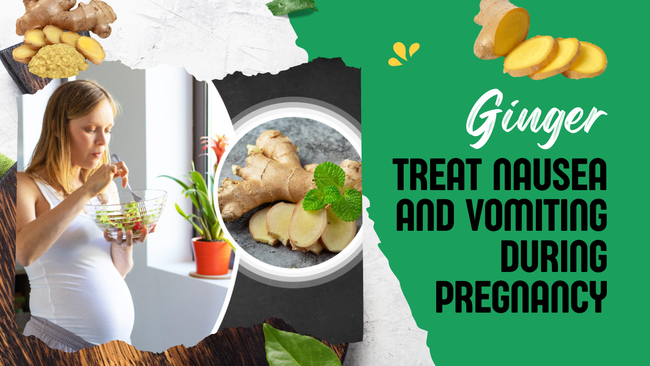 Can Ginger Treat Nausea And Vomiting During Pregnancy? Guest Blog