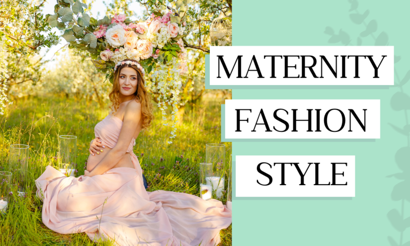 Maternity Fashion Style